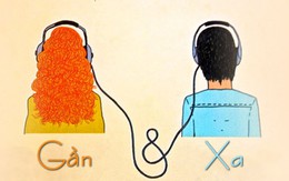 Bắc nhịp trái tim kỳ 273 - Gần và xa