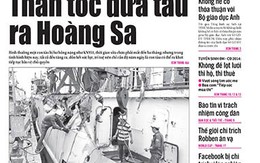 Tuổi Trẻ ngày 1-7: Thần tốc đưa tàu ra Hoàng Sa