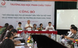 ĐH Phan Ch&acirc;u Trinh: m&ocirc; h&igrave;nh phi lợi nhuận đầu ti&ecirc;n tại VN