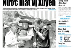 Tuổi Trẻ 12-7: Nước mắt Vị Xuyên