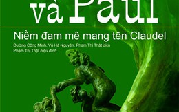 Tọa đàm về tác phẩm Camille và Paul - Niềm đam mê mang tên Claudel