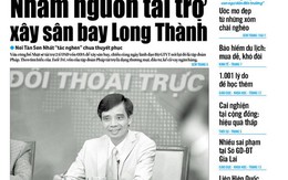 Tuổi Trẻ 18-10: Nhầm nguồn tài trợ xây sân bay Long Thành