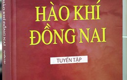 Hào khí Đồng Nai - những khám phá thú vị