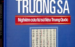 ​Nghiên cứu Hoàng Sa - Trường Sa từ lịch sử Trung Quốc