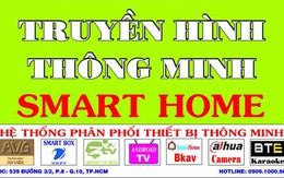 ​Khai trương Showroom Truyền hình Thông minh – Smart Home