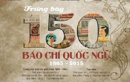 ​Trưng bày “150 năm báo chí quốc ngữ”