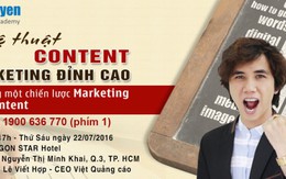 ​Khóa học “Nghệ thuật Content Marketing đỉnh cao”