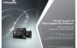 ​Vietcombank sắp ra mắt thẻ ghi nợ quốc tế Vietcombank Visa Platinum