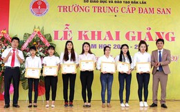 ​Trường trung cấp Đam San: đẩy mạnh đào tạo nhân lực chất lượng cao