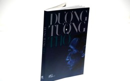 Dương Tường thơ - Tập thơ một đời của một dịch giả