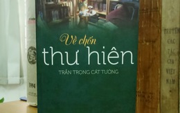 Về chốn thư hiên cất đi phiền muộn