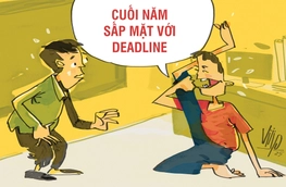 Đầu năm vừa làm vừa chơi, cuối năm lại... vắt chân lên cổ mà chạy