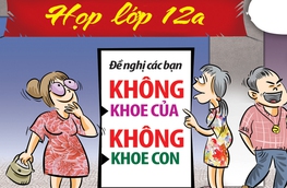Họp lớp 12A, đề nghị không khoe của, khoe con