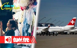 Điểm tin 18h: Đừng 'tiếp tay' cho hàng nhập giá rẻ; Châu Âu lao đao vì thiếu phi công