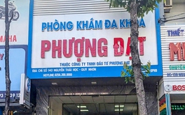 Đình chỉ phòng khám Phượng Đạt sau vụ bị 'bóc phốt' chặt chém bệnh nhân
