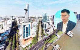 TS Trương Minh Huy Vũ: TP.HCM sẽ trở thành siêu đô thị toàn cầu