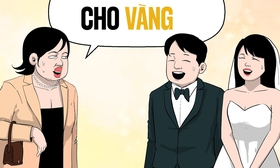 Chừng nào đám cưới cô Tám sẽ cho vàng, rất nhiều vàng!
