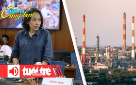 Điểm tin cùng bạn 8h: TP.HCM sẽ đầu tư 3 cảng đón khách quốc tế; Ngành dầu mỏ Trung Quốc rung chuyển