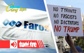 Điểm tin cùng bạn 8h: Nữ chủ tịch FLC Faros 32 tuổi; Nhiều người châu Âu xem ông Trump là 'kẻ thù'