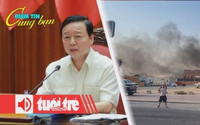 Điểm tin 8h: Duy trì bảng giá đất 5 năm/lần; Nga tố Israel vi phạm trắng trợn luật quốc tế