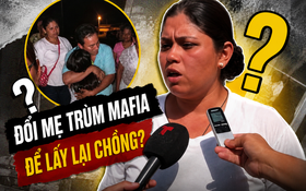 Xôn xao vụ 'vợ đòi đổi mẹ trùm mafia để cứu chồng bị bắt cóc'