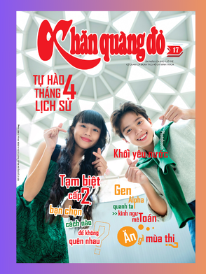 Mời bạn đón đọc Khăn Quàng Đỏ 17, phát hành 29-4: Tự hào tháng 4 lịch sử