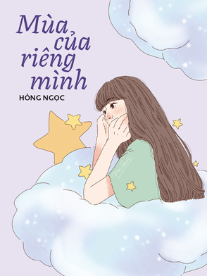Truyện ngắn Mực Tím: Mùa của riêng mình