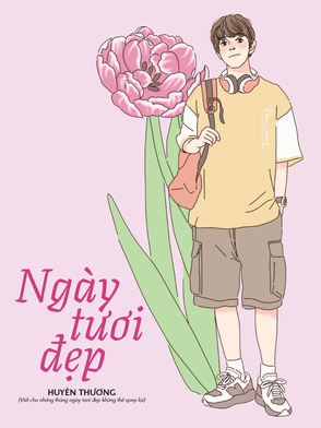 Truyện ngắn Mực Tím: Ngày tươi đẹp