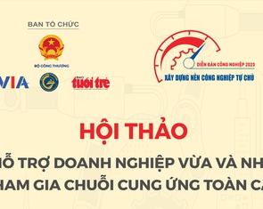 Tham dự Hội thảo: Hỗ trợ doanh nghiệp vừa và nhỏ tham gia chuỗi cung ứng toàn cầu