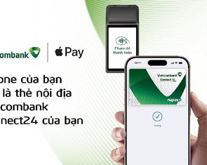 Giới thiệu Apple Pay đến chủ thẻ nội địa Vietcombank Connect24