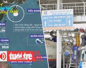 Điểm tin 18h: Siêu động đất làm rung chuyển Thái Bình Dương; Sắp thí điểm bán xăng sinh học E10