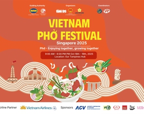 Vietnam Phở Festival 2025: gắn kết văn hóa, thắt chặt quan hệ Việt Nam - Singapore