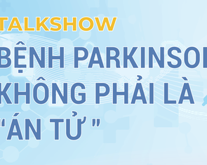 Parkinson không phải ‘án tử’