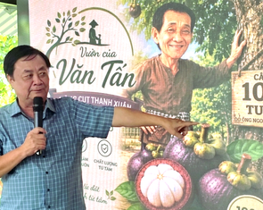Ông Lê Minh Hoan chia sẻ việc bán măng cụt, 'bán' luôn người trồng măng cụt