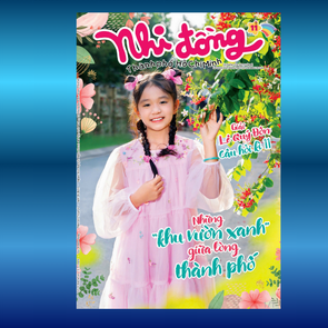 Đón đọc Nhi Đồng TP.HCM 11, phát hành 13-3: Khám phá những khu vườn xanh giữa lòng thành phố