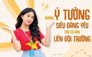 Cô liên đội trưởng có quá nhiều sự đáng yêu!