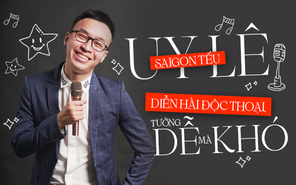 Uy Lê (Saigon Tếu) - Diễn hài độc thoại, tưởng dễ mà khó!