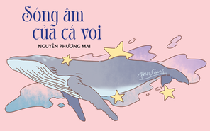 Truyện ngắn Mực Tím: Sóng âm của cá voi