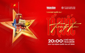 Đã đóng cổng đăng ký vé tham dự 'Concert quốc gia' Tổ quốc trong tim