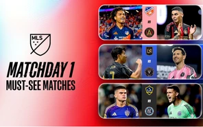 Những trận đấu đáng chú ý tại vòng mở màn MLS 2026: LAFC đấu Inter Miami