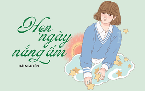 Truyện ngắn Mực Tím: Hẹn ngày nắng ấm