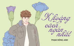 Truyện ngắn Mực Tím: Khoảng cách ngắn nhất