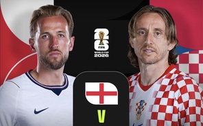 Đội hình ra sân tuyển Anh đấu Croatia: Harry Kane đối đầu Luka Modric