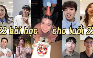 Blogger Khiêm Slays đánh dấu tuổi 22 với vlog truyền cảm ứng đầy ý nghĩa