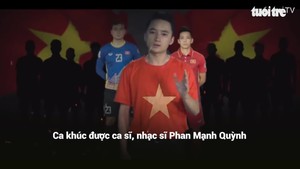 Phan Mạnh Quỳnh làm MV cổ động tuyển Việt Nam trước chung kết AFF Cup lượt về