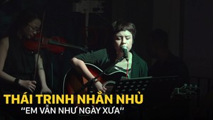 Thái Trinh nhắn nhủ “Em vẫn như ngày xưa”