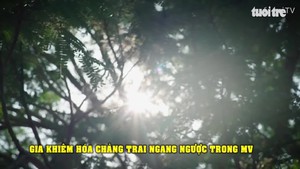 Gia Khiêm hóa chàng trai ngang ngược trong MV mới