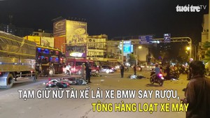 Tạm giữ nữ tài xế lái xe BMW say rượu, tông hàng loạt xe máy