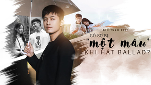 Gin Tuấn Kiệt có sợ bị “một màu” khi mãi hát ballad?