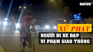 Tin nóng 24G ngày 18-11-2018: Xử phạt người đi xe đạp vi phạm giao thông